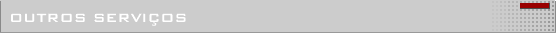 OUTROS SERVIÇOS